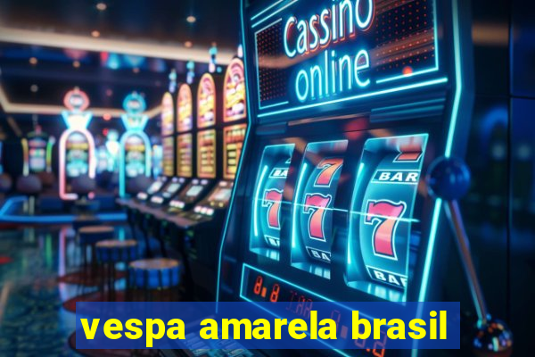 vespa amarela brasil